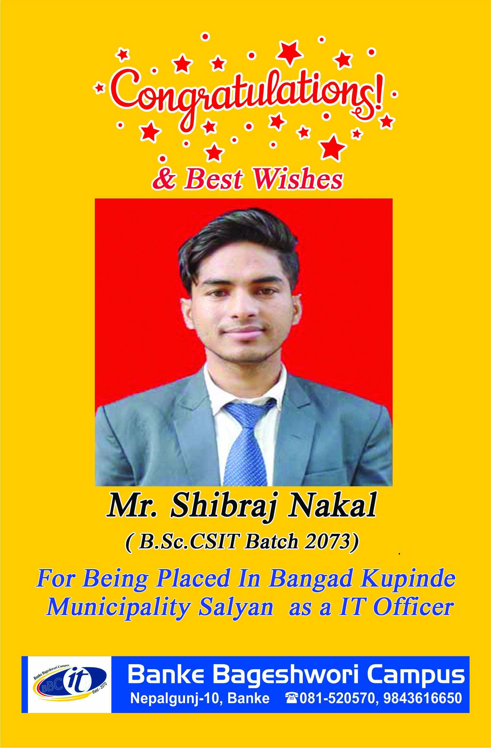 Congratulations And Best Wishes👏 For Being Placed In Bangad Kupinde Municipality Salyan as a IT Officer